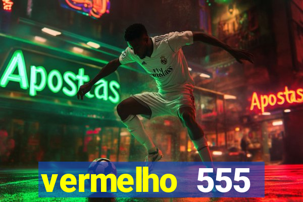 vermelho 555 plataforma de jogos